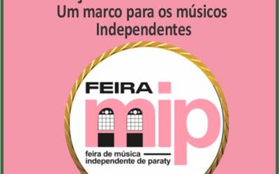 O pré-lançamento da I Feira MIP - Música Independente de Paraty acontece no próximo dia 07/12